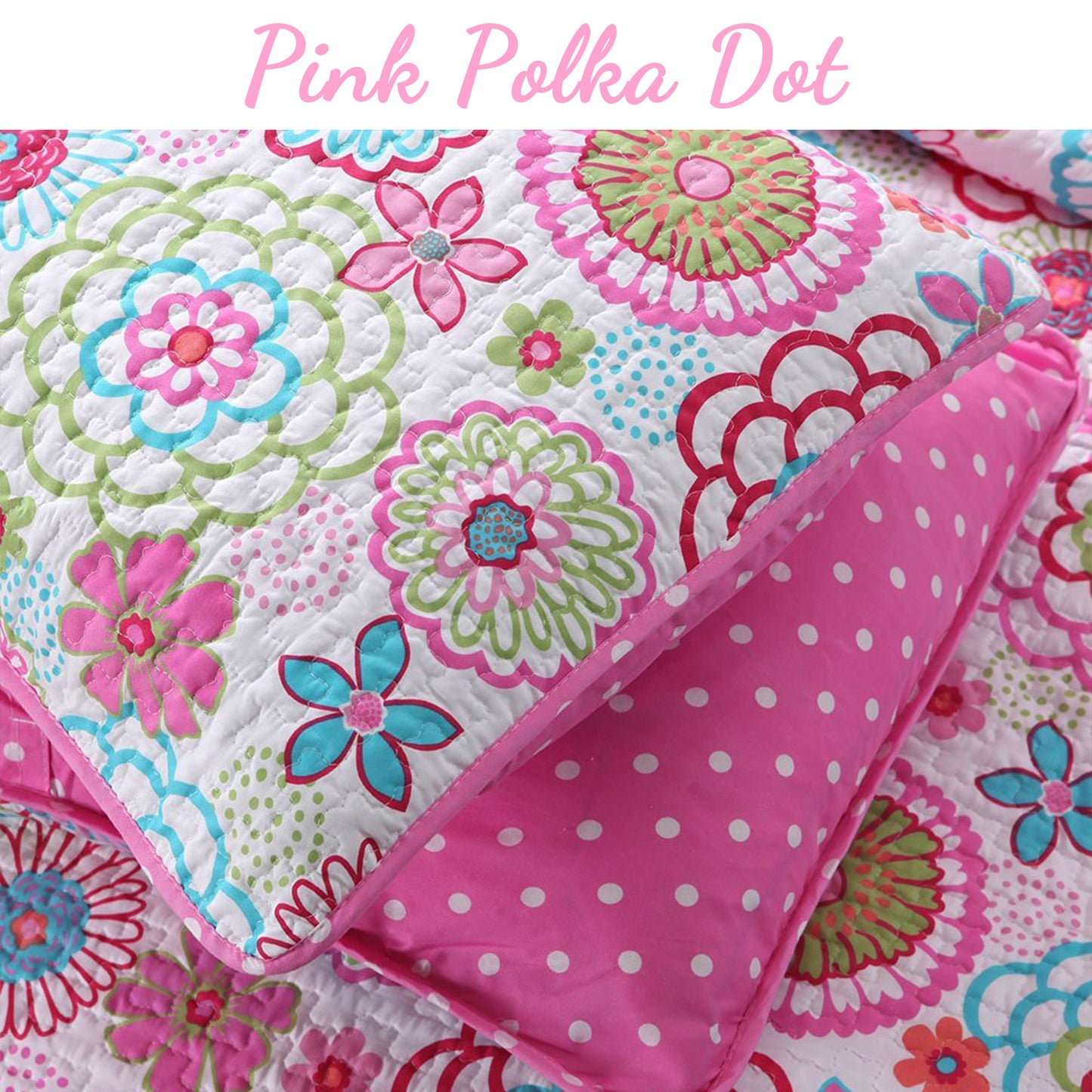 Mariah Pink Floral Dot Reversible Quilt Bedding Set
